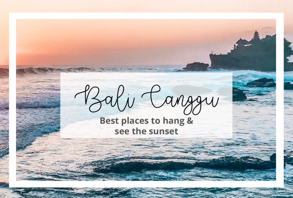 Must see in bali canggu